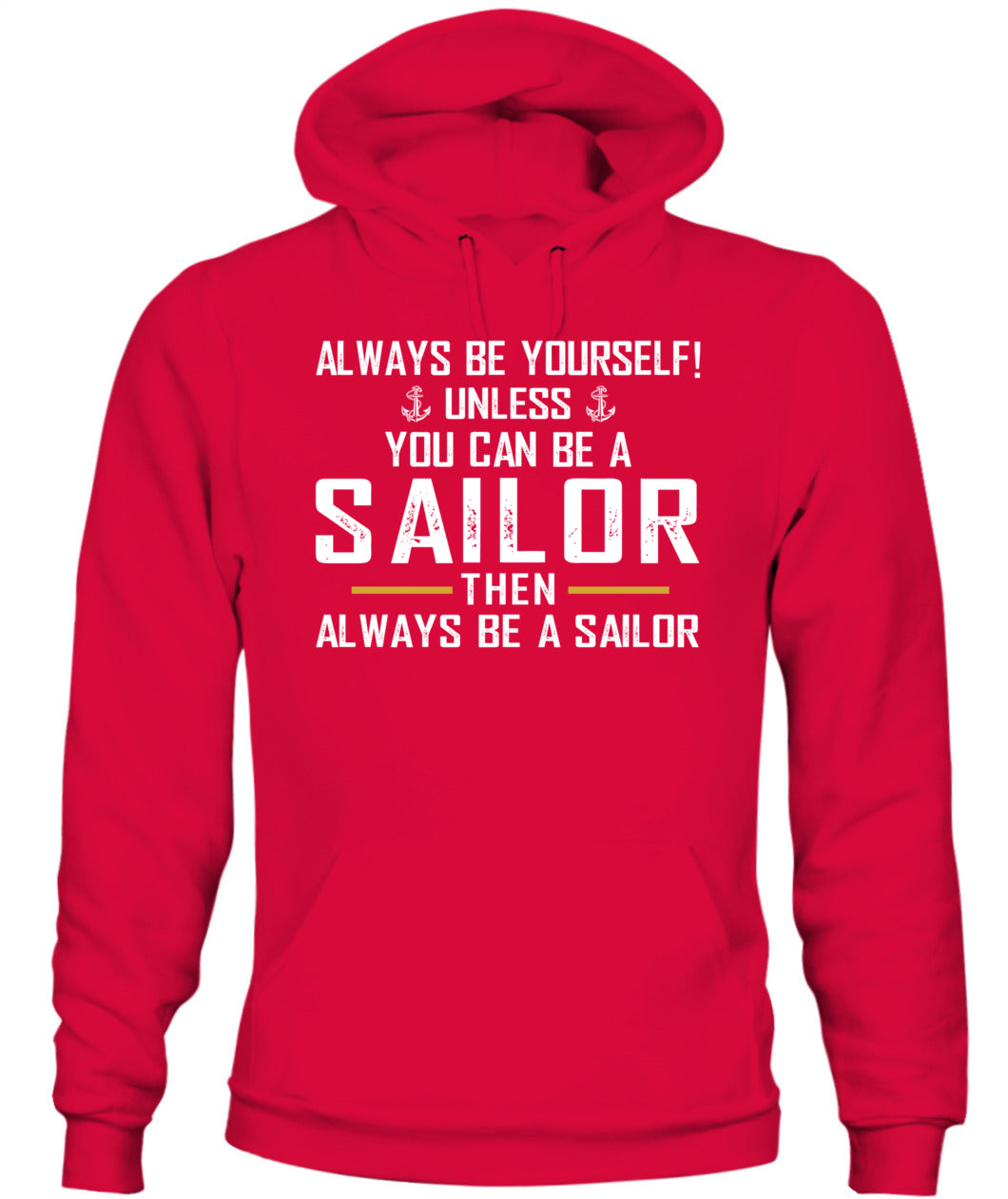 Always be a sailor