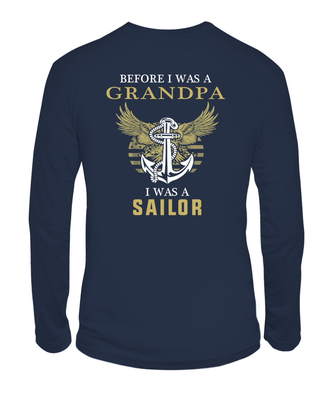 USN- Before was a grandpa I was a Saior