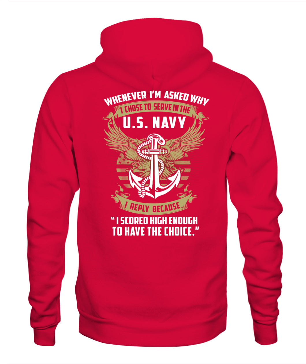 USN- I chose to serve in the US Navy