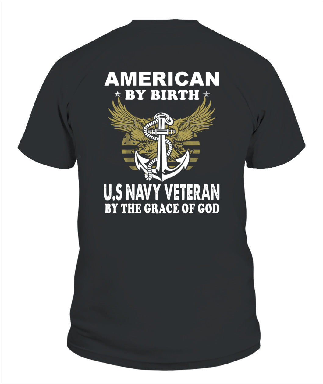 Navy veteran by the grace of God back T-shirt