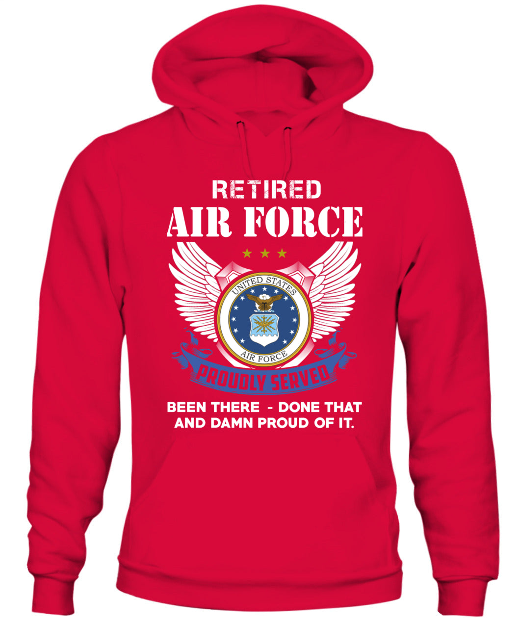 Retired Air force Proudly served