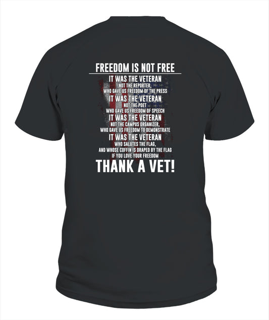 Freedom is not free thank a vet