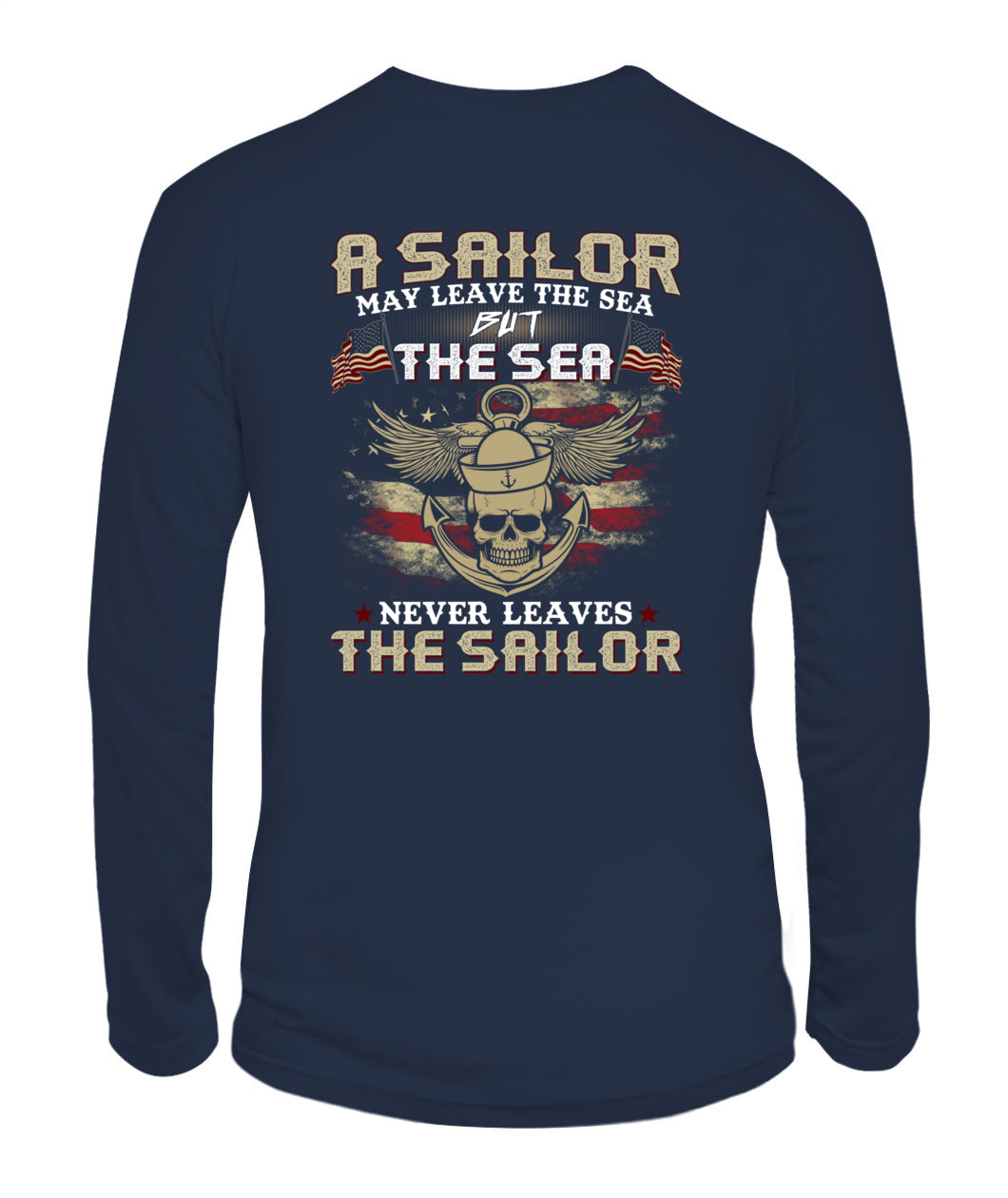 The sea never leaver the sailor