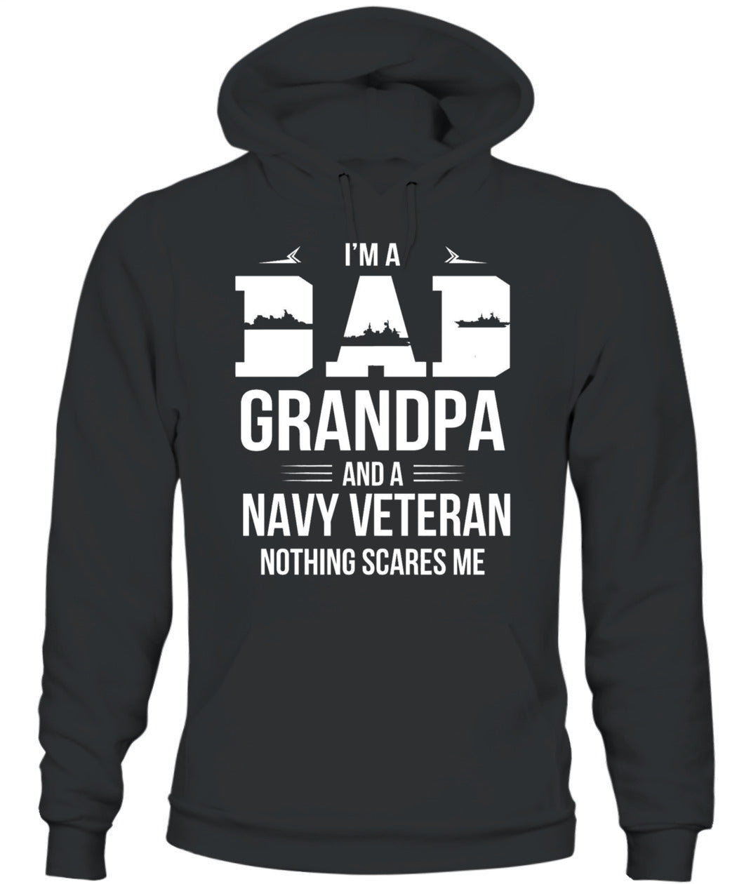 I am dad grandpa and Navy Veteran