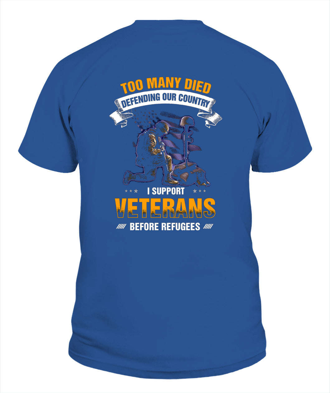 I support veterans before refufees