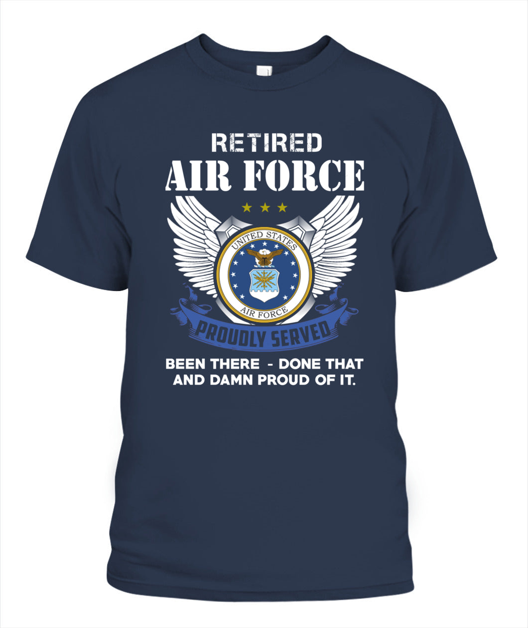 Retired Air force Proudly served